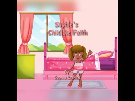 Sophie’s childlike faith