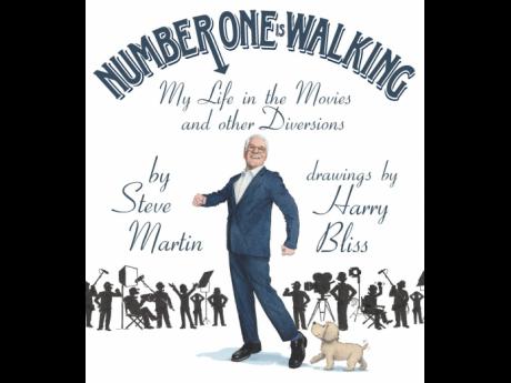 This cover image released by Celadon shows “Number One Is Walking: My Life in the Movies and Other Diversions,” by Steve Martin with drawings by Harry Bliss.