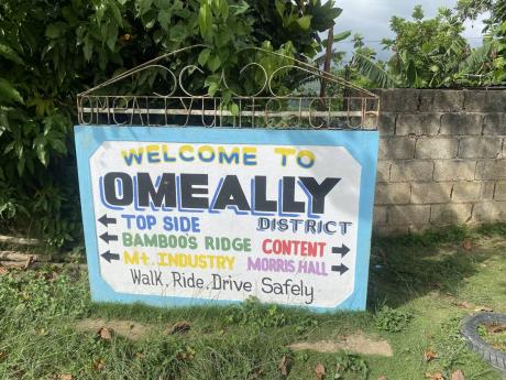Credit: Photo by Ainsworth Morris The sign for the Omeally district.