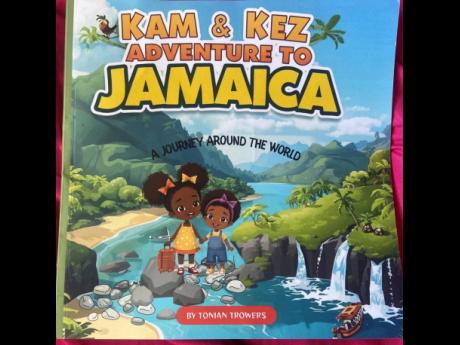 Credit: Contributed ‘Kam & Kez Adventures: Jamaica’ targets children aged four to eight.
